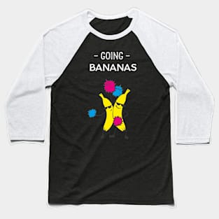 Going Banana Banana Escalates Fruits Replacement Costume Baseball T-Shirt